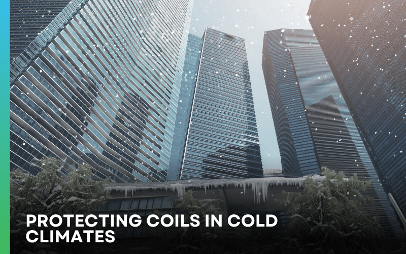 protecting hvac coils in cold climates